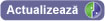 Actualizează